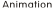 Animation
